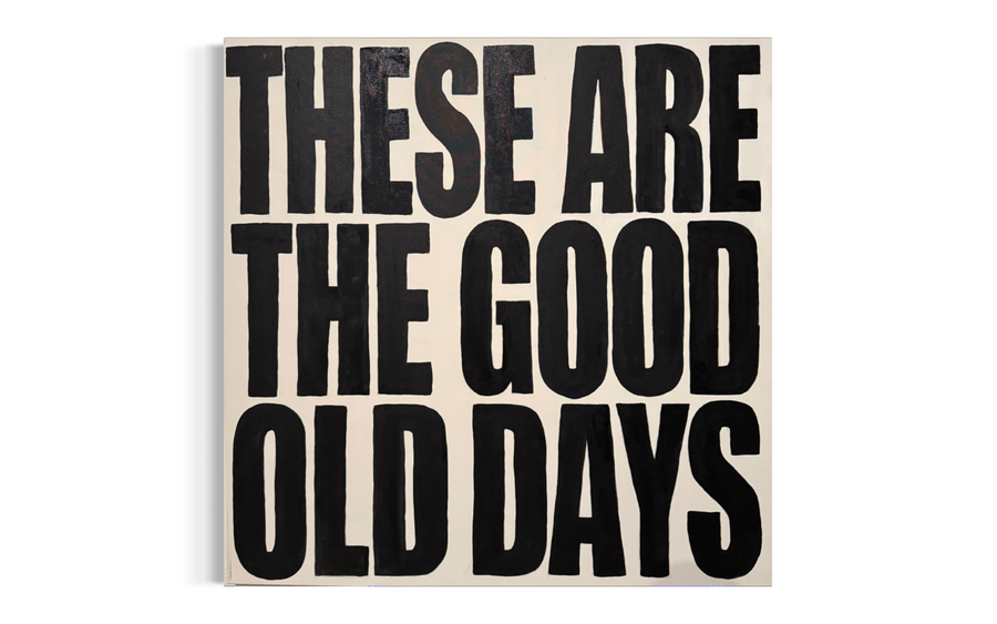 Good old days