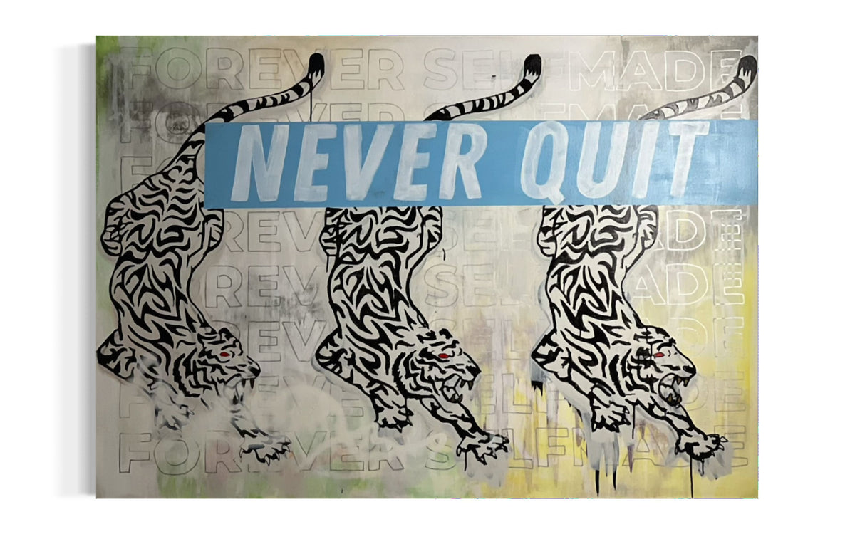 NEVER QUIT