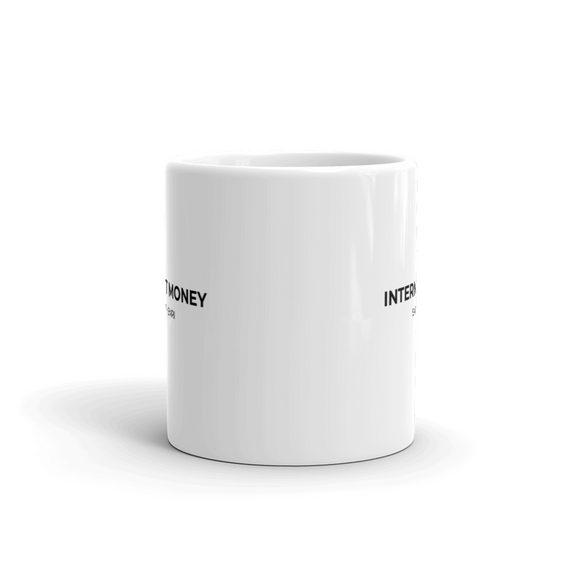 Motivational Ceramic Mugs Internet Money