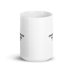 Motivational Ceramic Mugs | Chase Wealth Not Ben