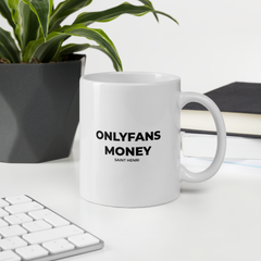 Motivational Ceramic Mugs Onlyfans Money 22